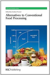 book Alternatives to Conventional Food Processing (RSC Green Chemistry)  