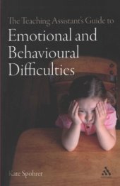 book Teaching Assistant's Guide to Emotional and Behavioural Difficulties (Teaching Assistant's Series)  