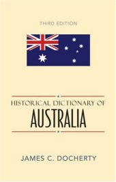 book Historical Dictionary of Australia (Historical Dictionaries of Asia, Oceania, and the Middle East)  