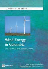 book Wind energy in Colombia: a framework for market entry  