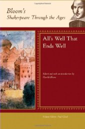 book All's Well That Ends Well (Bloom's Shakespeare Through the Ages)  