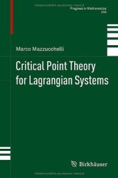 book Critical Point Theory for Lagrangian Systems  