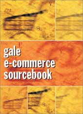 book Gale E-Commerce Sourcebook Complete Two Volume Set - Volume 1  