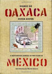 book Diario de Oaxaca: A Sketchbook Journal of Two Years in Mexico  