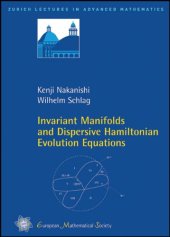 book Invariant Manifolds and Dispersive Hamiltonian Evolution Equations