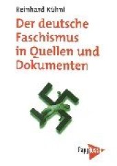 book Der deutsche Faschismus in Quellen und Dokumenten  