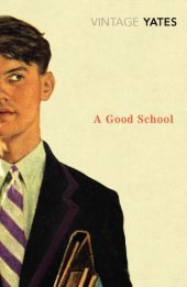 book A Good School: A Novel  