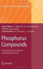 book Phosphorus Compounds: Advanced Tools in Catalysis and Material Sciences