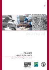 book WILD BIRD HPAI SURVEILLANCE: sample collection from healthy, sick and dead birds  