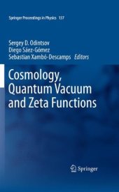 book Cosmology, Quantum Vacuum and Zeta Functions: In Honor of Emilio Elizalde