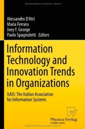 book Information Technology and Innovation Trends in Organizations: ItAIS: The Italian Association for Information Systems    