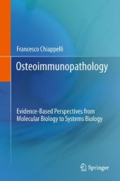 book Osteoimmunopathology: Evidence-Based Perspectives from Molecular Biology to Systems Biology    