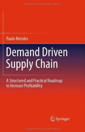 book Demand Driven Supply Chain: A Structured and Practical Roadmap to Increase Profitability    