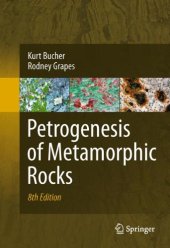 book Petrogenesis of Metamorphic Rocks