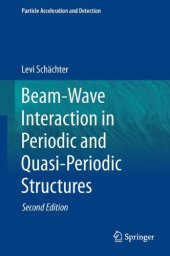 book Beam-Wave Interaction in Periodic and Quasi-Periodic Structures