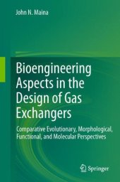 book Bioengineering Aspects in the Design of Gas Exchangers: Comparative Evolutionary, Morphological, Functional, and Molecular Perspectives    