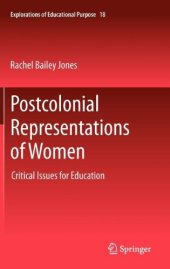 book Postcolonial Representations of Women: Critical Issues for Education 