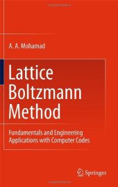 book Lattice Boltzmann Method: Fundamentals and Engineering Applications with Computer Codes    