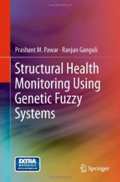 book Structural Health Monitoring Using Genetic Fuzzy Systems    