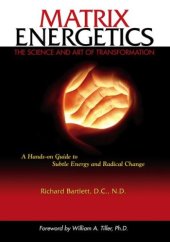 book Matrix Energetics: The Science and Art of Transformation    