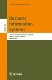 book Business Information Systems: 14th International Conference, BIS 2011, Poznań, Poland, June 15-17, 2011. Proceedings