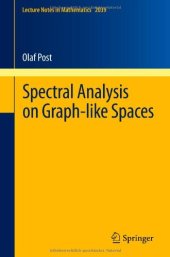 book Spectral analysis on graph-like spaces