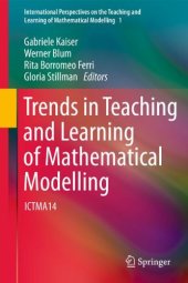 book Trends in Teaching and Learning of Mathematical Modelling: ICTMA14 