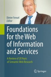 book Foundations for the Web of Information and Services: A Review of 20 Years of Semantic Web Research