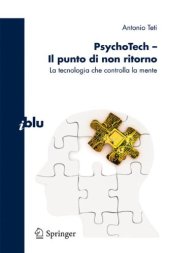 book PsychoTech Il punto di non ritorno: La tecnologia che controlla la mente