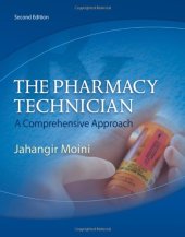 book The Pharmacy Technician: A Comprehensive Approach , Second Edition  