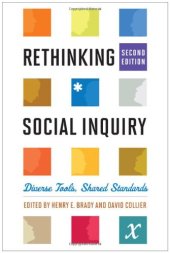 book Rethinking Social Inquiry: Diverse Tools, Shared Standards, 2nd Edition  