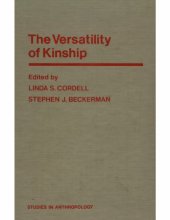 book The Versatility of Kinship: Essays Presented to Harry W. Basehart (Studies in Anthropology)  