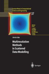 book Multiresolution Methods in Scattered Data Modelling 