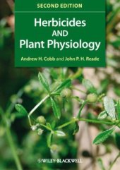 book Herbicides and Plant Physiology (Second Edition)    