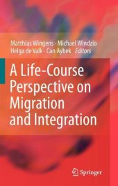 book A Life-Course Perspective on Migration and Integration    