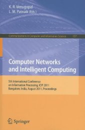 book Computer Networks and Intelligent Computing: 5th International Conference on Information Processing, ICIP 2011, Bangalore, India, August 5-7, 2011. Proceedings