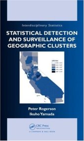 book Statistical Detection and Surveillance of Geographic Clusters (Chapman & Hall CRC Interdisciplinary Statistics) 