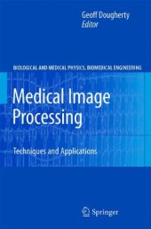 book Medical Image Processing: Techniques and Applications 