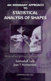 book An Invariant Approach to Statistical Analysis of Shapes    