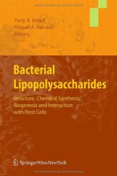 book Bacterial Lipopolysaccharides: Structure, Chemical Synthesis, Biogenesis and Interaction with Host Cells    