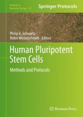 book Human Pluripotent Stem Cells: Methods and Protocols