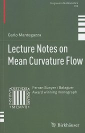 book Lecture Notes on Mean Curvature Flow 