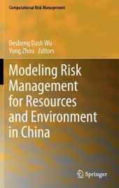 book Modeling Risk Management for Resources and Environment in China 