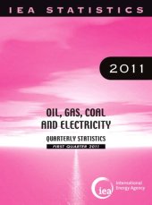 book Oil, Gas, Coal and Electricity: Quarterly Statistics: First Quarter 2011 