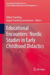 book Educational Encounters: Nordic Studies in Early Childhood Didactics 