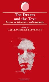 book The Dream and the Text: Essays on Literature and Language