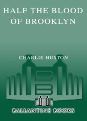 book Half the Blood of Brooklyn 