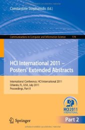 book HCI International 2011 – Posters’ Extended Abstracts: International Conference, HCI International 2011, Orlando, FL, USA, July 9-14, 2011, Proceedings, Part II