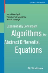 book Exponentially Convergent Algorithms for Abstract Differential Equations