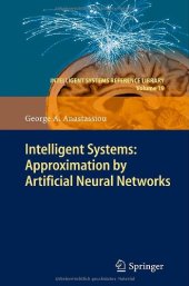 book Intelligent Systems: Approximation by Artificial Neural Networks 